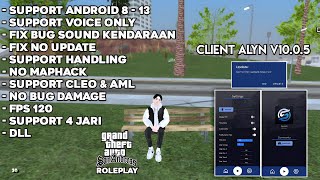 [SHARE] CLIENT ALYN V10.0.5 FIX BUG UPDATE & FIX BUG SOUND KENDARAAN By. Kucimon Gaming  | GTA SAMP