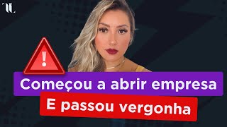 Como abrir empresa e não passar vergonha | Talitha Lima