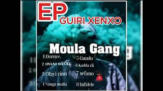 Moula-Gang Ofay Rinn ( EP-Guiri Xenxo)