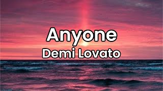 Anyone- Demi Lovato | Lyrics