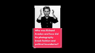 Who was Richard Avedon? Pt.1 #shorts