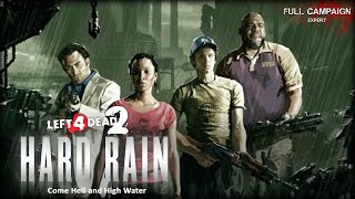 Left 4 Dead 2 - Hard Rain (Expert)