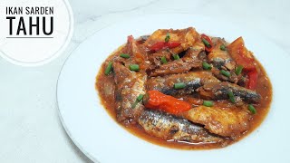 Cara Masak Ikan Sarden Tahu tanpa bau amis