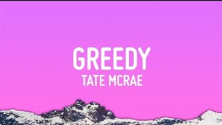 Tate McRae - Greedy ( lyrics )