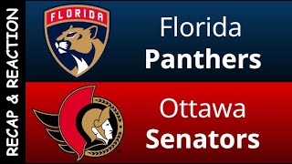 Florida Panthers vs Ottawa Senators Recap & Reaction