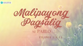 Ang Malipayong Pagsalig Ni Pablo | Ptr Matias Mahusay Sr.