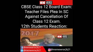 CBSE Class 12 Board Exam Meme😂