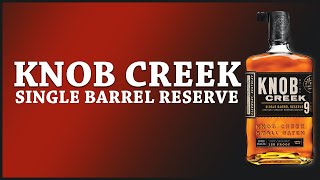 Knob Creek Single Barrel Reserve | The Whiskey Dictionary