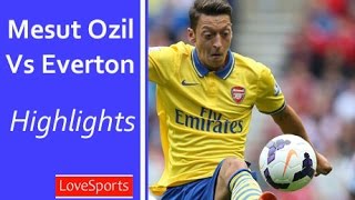 Mesut Ozil Vs Everton (Away) ● Individual Highlights ● 23/08/2014 (HD)