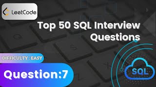 Product Sales Analysis I - Problem 7 || Top 50 LeetCode SQL Interview Questions