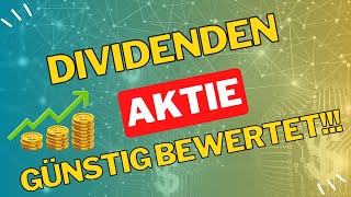 Dividenden Aktie mit Burggraben und attraktiver Bewertung! Aktie jetzt kaufen? Aktien 2024