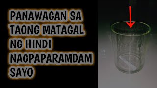 PANAWAGAN SA TAONG HINDI NA NAGPAPARAMDAM SA INYO