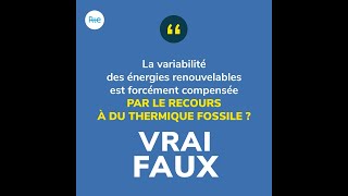 La variabilité des EnR est-elle toujours compensée par le recours à du thermique fossile ?