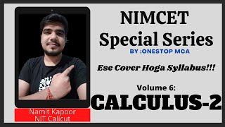 VOL 6: CALCULUS-2 FOR NIMCET ,BHU,JNU,MHT CET MCA | TOPICWISE DIVISION WITH RESORCES | GIVEAWAY!!🔥🔥