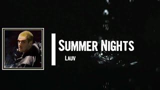 Lauv - Summer Nights Lyrics