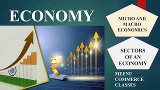 What is an Economy📖? || Micro and Macro Economics || Part-1