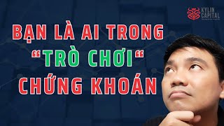 BẠN LÀ AI TRONG "TRÒ CHƠI" CHỨNG KHOÁN? | Cafe chứng khoán