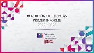 Primer Aniversario de la Defensoría de los Derechos Universitarios: Rendición de cuentas.