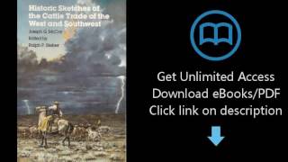 Download Historic Sketches of the Cattle Trade of the West and Southwest [P.D.F]