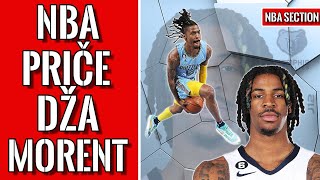 NBA priče - Dža Morent (Ja Morant story)