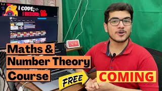 Ultimate MATHS & NUMBER THEORY COURSE for Competitive Programming COMING