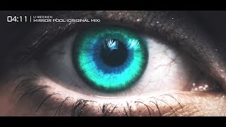 U-RECKEN - MIRROR POOL (ORIGINAL MIX) - MᵉʷˢᶤᶜUᶰᶤᵛᵉʳˢᵉ