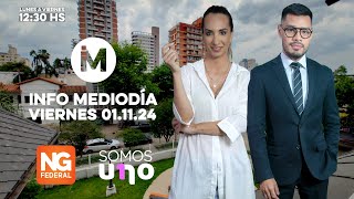 🟠EN VIVO NG FEDERAL - INFO MEDIODÍA - MIÉRCOLES 01.11.2024📺