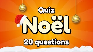 Quiz spécial Noël - 20 Questions