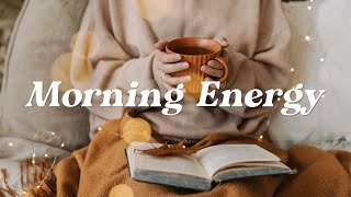 [ playlist ]  朝起きたら、このプレイリストを聴く | morning energy | 洋楽 Playlist