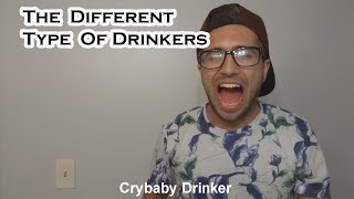 The Different Type Of Drinkers