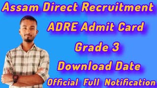 🥰 Good News, Assam Direct Recruitment Grade 3 Admit Card 2024// Official Full Notification //#Jobweb