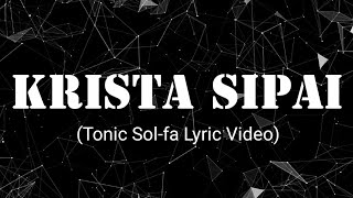 KRISTA SIPAI || Tonic Sol-fa Lyric Video