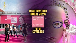 Beautyworld Middle East 2024 | General Coverage  🔥