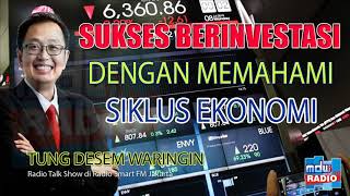 Sukses Berinvestasi Dengan Memahami Siklus Ekonomi