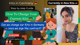 How to Change Your Current Kita🇩🇪 क्या हम Kita change कर सकते हैं ? But कैसे ? किस किस Situation में