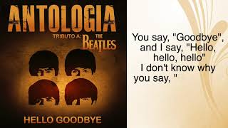 ANTOLOGIA - HELLO GOODBYE