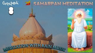 Samarpan Meditation 08 | Meditation with Baba Swami | baba swami | Gurutattva | Hindi clip