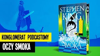 Oczy smoka - Dzień dziecka ze Stephenem Kingiem