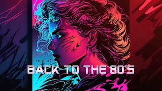 Back To The 80's 😎 [ A Synthwave/ Chillwave/ Retrowave mix ] 🎶 synthwave music