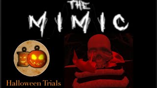 (Roblox) The Mimic | Halloween Trials (2021) | (with Tips/Tricks)