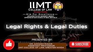 Legal Rights  and Legal Duties | IIMT College of Law , Greater Noida