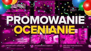 PROMOWANIE I OCENIANIE KANAŁÓW !!!!