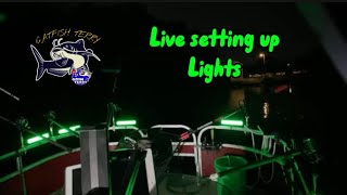 catfish terry fishing Live Setting Up Lights