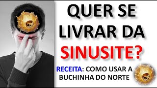 Livre se da Sinusite com a Buchinha