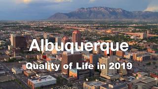 Quality of Life in Albuquerque, NM, United States , rank 56th in the world in 2019