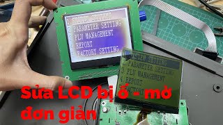 Sửa LCD bị ố mờ đơn giản cho các thiết bị điện tử | Hiếu - Tập Làm Kỹ Sư