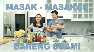 Masak-Masakan Bareng Suami | Masih #DiRumahAja - Quarantine