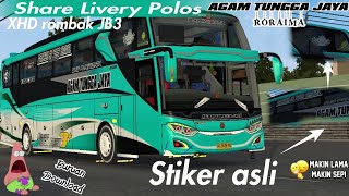 SHARE LIVERY AGAM TUNGGA JAYA "RORAIMA" XHD ROMBAK JB3 ||BUS SIMULATOR INDONESIA