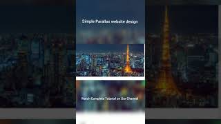 Simple Parallax Scrolling Website Design Using HTML CSS | Parallax Scrolling Effects With CSS