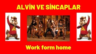 #workfromhome ALVİN VE SİNCAPLAR FİFTY HARMONY - WORK FORM HOME 2021